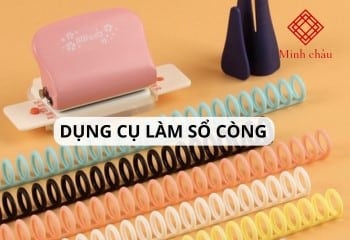 Dụng cụ làm sổ còng cao cấp, chính hãng, giá tốt tại xưởng